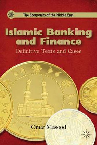 Cover image for Islamic Banking and Finance: Definitive Texts and Cases