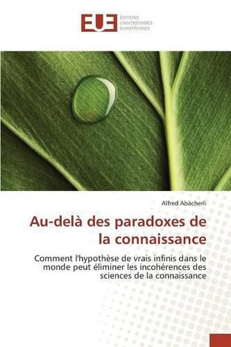 Cover image for Au-Dela Des Paradoxes de la Connaissance