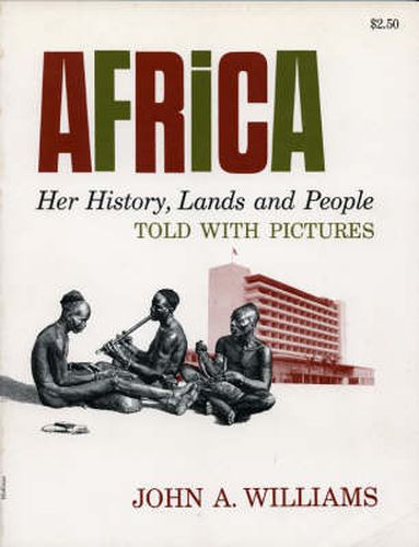 Cover image for Africa: Her History, Lands and People, Told with Pictures