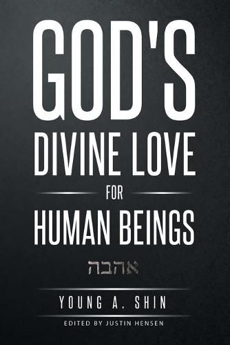 God's Divine Love for Human Beings
