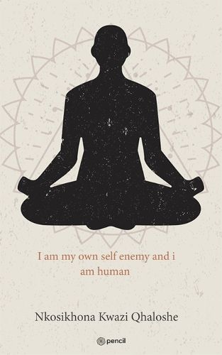 Cover image for I am my own self enemy and i am human