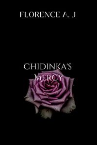 Cover image for Chidinka's Mercy