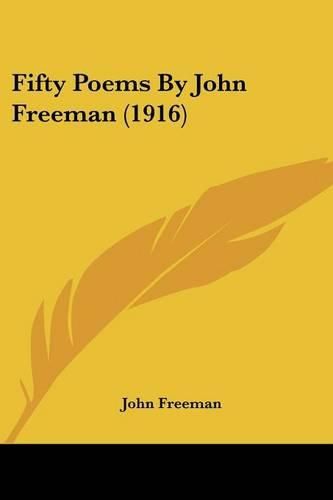 Fifty Poems by John Freeman (1916)