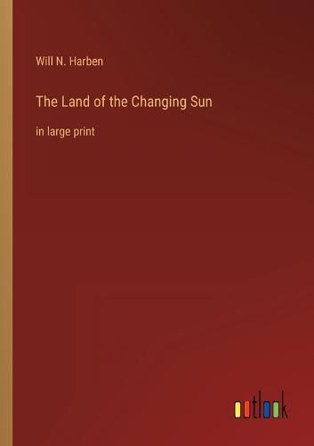 Cover image for The Land of the Changing Sun