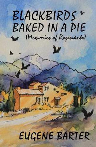 Cover image for Blackbirds Baked in a Pie: Memoirs of Rozinante