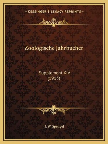Cover image for Zoologische Jahrbucher: Supplement XIV (1913)