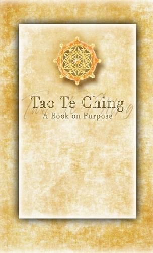 Cover image for Tao Te Ching - A Book on Purpose
