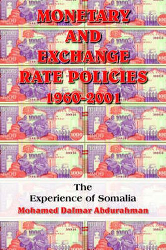 Cover image for Monetary and Exchange Rate Policies 1960-2001