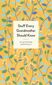 Cover image for Stuff Every Grandmother Should Know