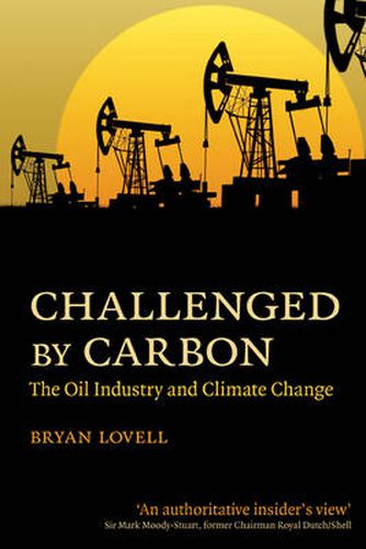 Cover image for Challenged by Carbon: The Oil Industry and Climate Change