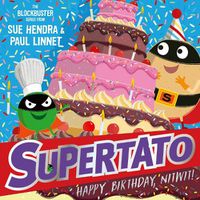 Cover image for Supertato: Happy Birthday, Nitwit: Volume 13