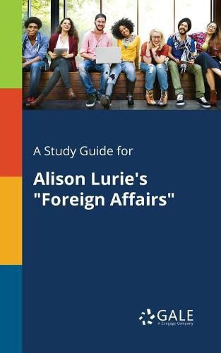 A Study Guide for Alison Lurie's Foreign Affairs