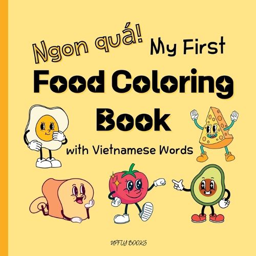 Cover image for My First Food Coloring Book with Vietnamese Words