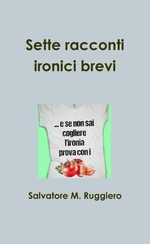 Sette Racconti Ironici Brevi