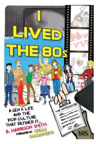 I Lived the 80s