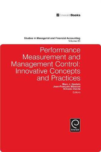 Performance Measurement and Management Control: Innovative Concepts and Practices