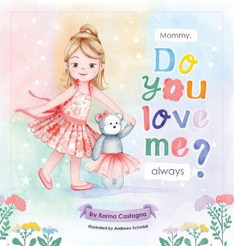 Cover image for Mommy, Do You Love Me Always?