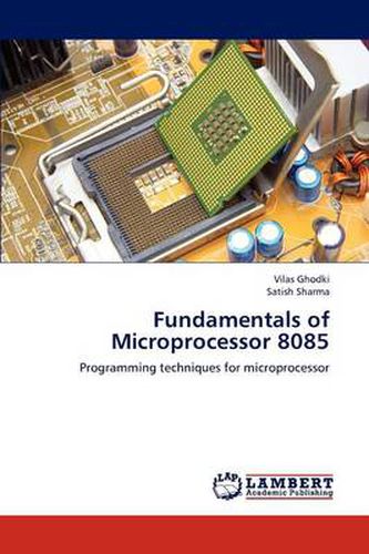 Cover image for Fundamentals of Microprocessor 8085