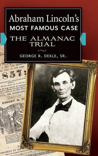 Cover image for Abraham Lincoln's Most Famous Case: The Almanac Trial