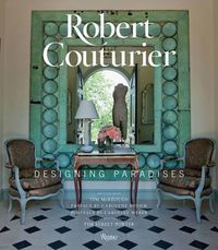 Cover image for Robert Couturier: Designing Paradises