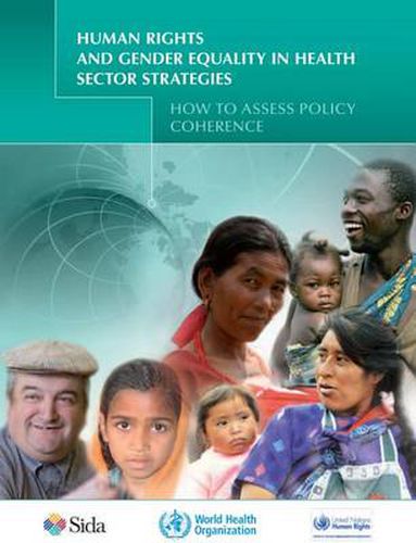 Cover image for Human rights and gender equality in health sector strategies: how to assess policy coherence