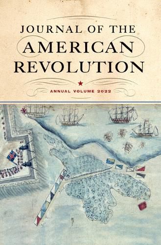 Cover image for Journal of the American Revolution 2022: Annual Volume