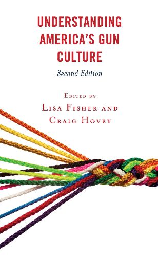 Cover image for Understanding America's Gun Culture
