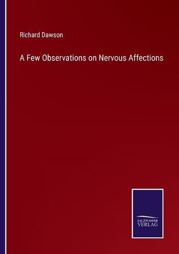 Cover image for A Few Observations on Nervous Affections