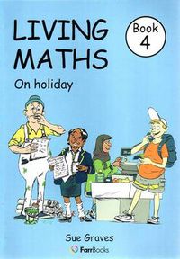 Cover image for Living Maths Book 4: On Holiday