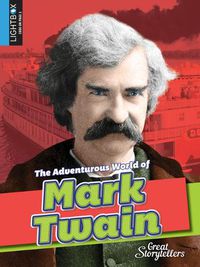 Cover image for The Adventurous World of Mark Twain
