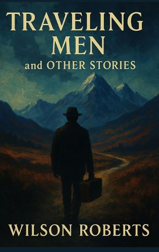Cover image for Traveling Men and Other Stories