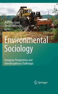 Cover image for Environmental Sociology: European Perspectives and Interdisciplinary Challenges