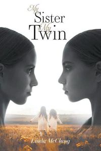 Cover image for My Sister My Twin