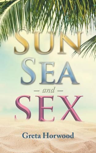 Cover image for Sun, Sea, and Sex