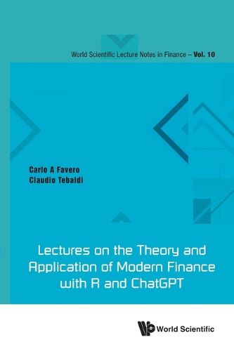 Cover image for Lectures On The Theory And Application Of Modern Finance With R And Chatgpt