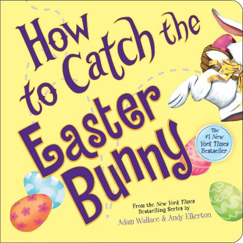 Cover image for How to Catch the Easter Bunny