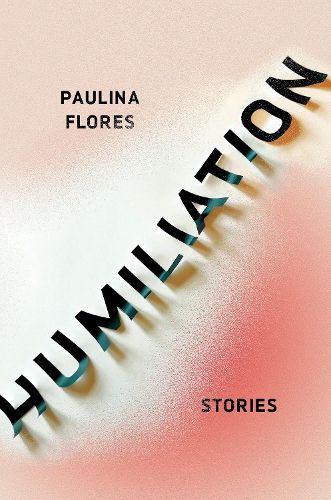 Cover image for Humiliation: Stories