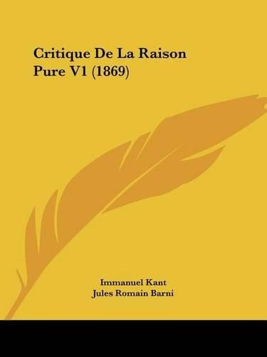 Cover image for Critique de La Raison Pure V1 (1869)