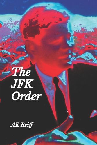 Cover image for The JFK Order