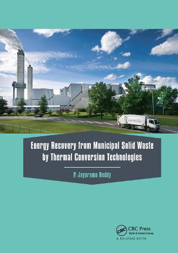 Cover image for Energy Recovery from Municipal Solid Waste by Thermal Conversion Technologies