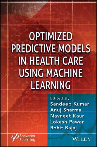 Cover image for Optimized Predictive Models in Health Care Using Machine Learning