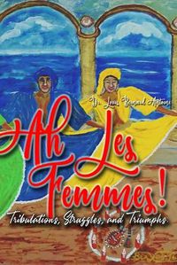 Cover image for Ah Les Femmes!