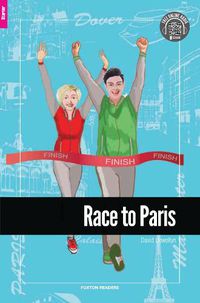 Cover image for Race to Paris - Foxton Reader Starter Level (300 Headwords A1) with free online AUDIO