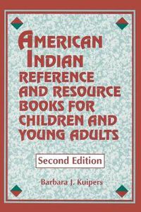 Cover image for American Indian Reference and Resource Books for Children and Young Adults