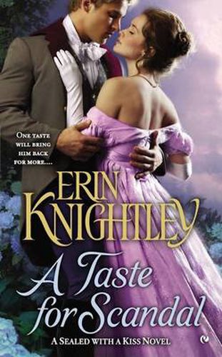 A Taste for Scandal: A Sealed With a Kiss Novel
