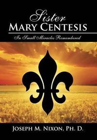 Cover image for Sister Mary Centesis