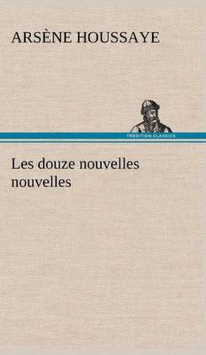 Les douze nouvelles nouvelles