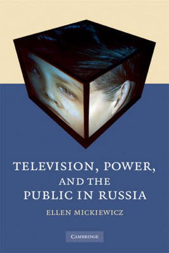 Cover image for Television, Power, and the Public in Russia