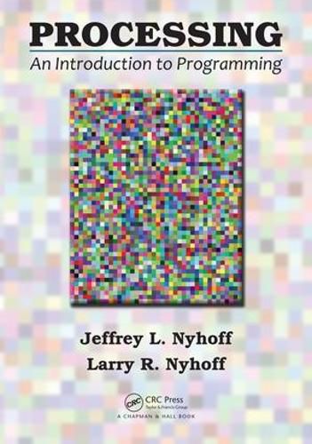 Cover image for Processing: An Introduction to Programming