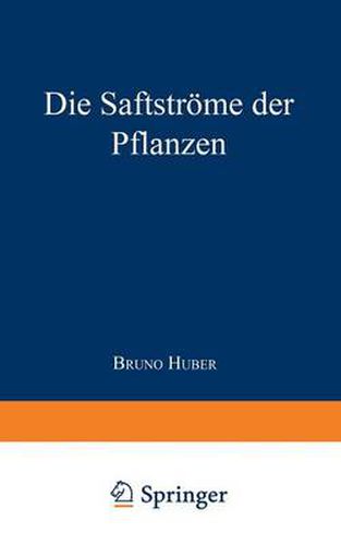 Cover image for Die Saftstroeme der Pflanzen